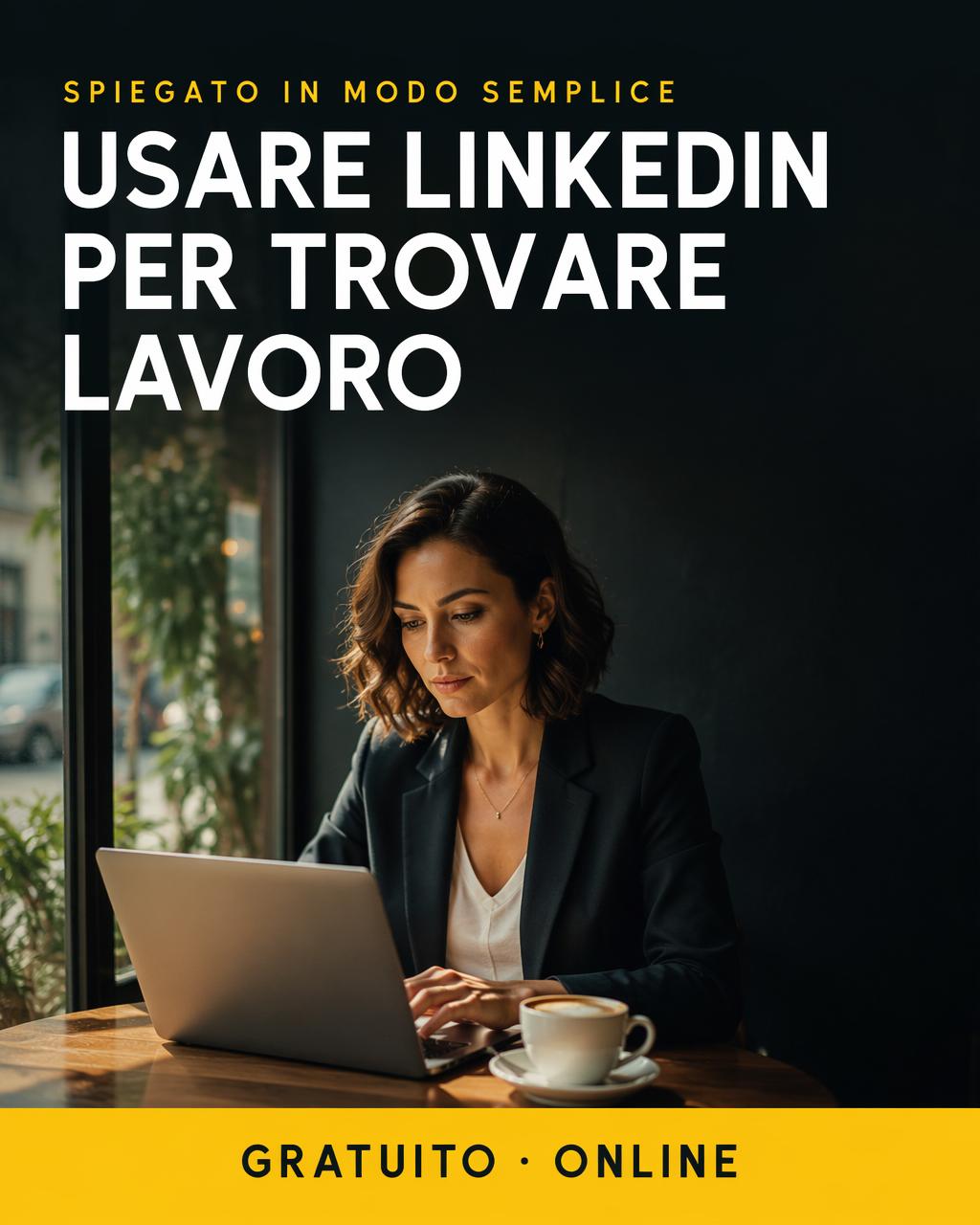 Locandina del corso: Usare LinkedIn per trovare lavoro